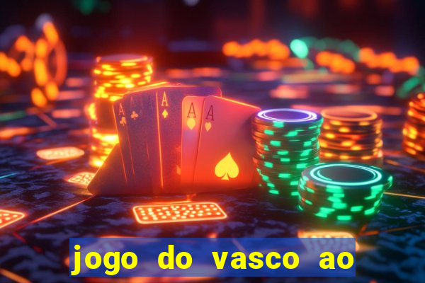 jogo do vasco ao vivo hd